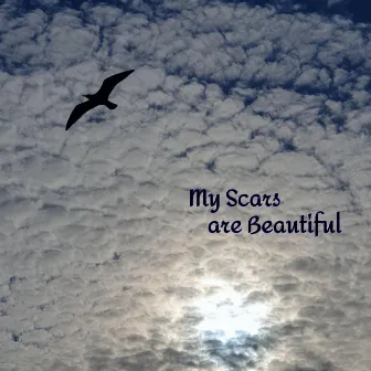 My Scars Are Beautiful by BigWhiteDogMusic