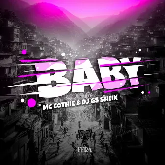 Baby by MC Cothiê