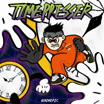 The Time Presser by SlainEric