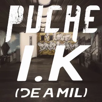 1k (De a Mil) by Puche