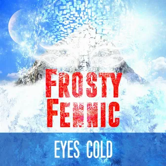 Eyes Cold by Frosty Fennic