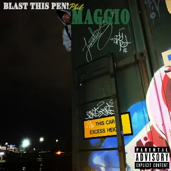 Blast This Pen! by Phil Maggio