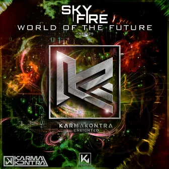 World of The Future by Sky Fire