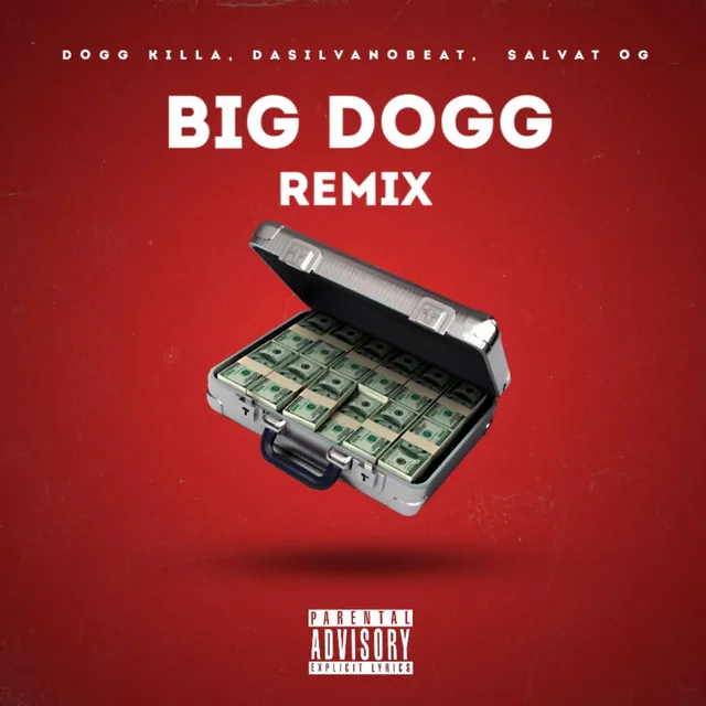 Big Dogg - Remix