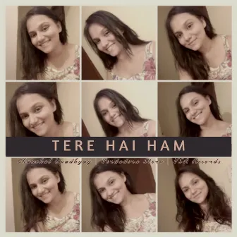 Tere hai ham by Unknown Artist