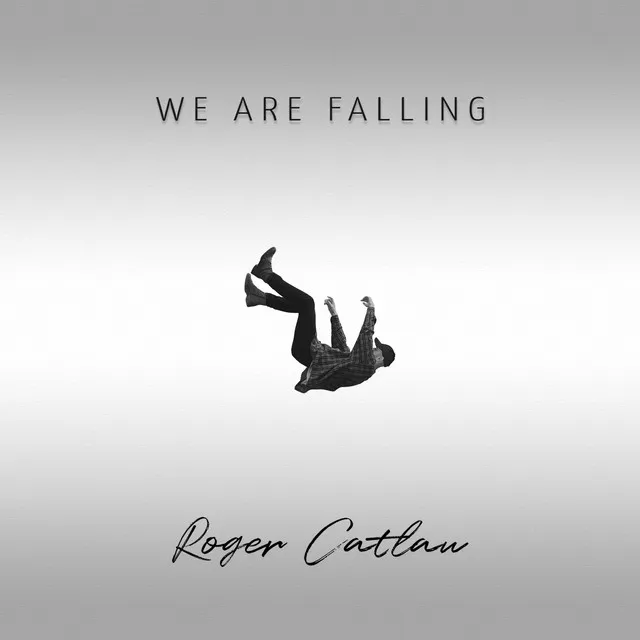 We Are Falling