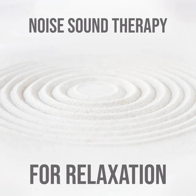 Noise Sound Therapy for Relaxation: Stress Relief and Tranquil Sleep, Green Noise, White Noise and Pink Noise, Gentle Nature