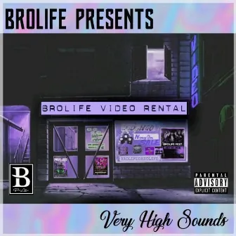 Very High Sounds by Brolife