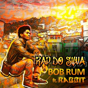 Rap do Silva by Bob Rum