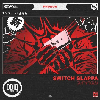 Switch Slappa by phonon