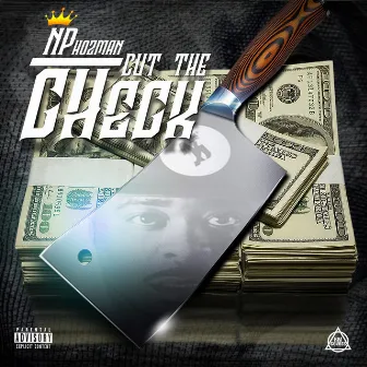 Cut the Check by Np Hozman