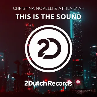 This Is The Sound by Attila Syah