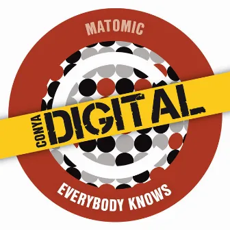 Everybody Knows by Matomic