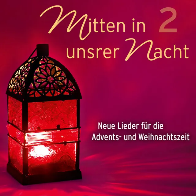 Es wird nicht dunkel bleiben / He's the Light of the World