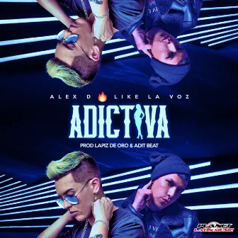 Adictiva by Like La Voz