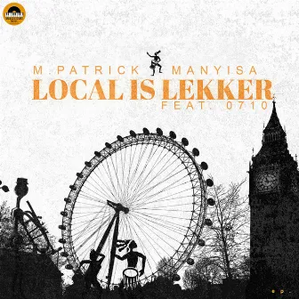 Local Is Lekker by Manyisa