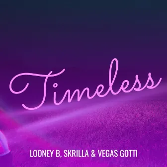 Timeless by Vegas Gotti