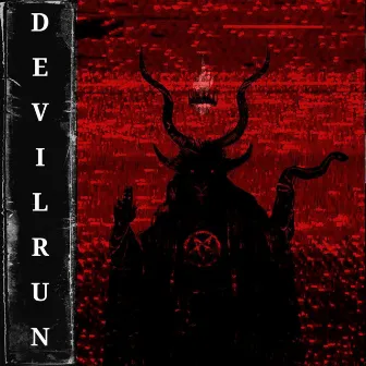 Devil Run by GXNPLAYAA