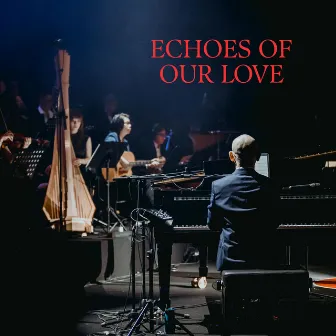 Echoes of Our Love by Three Four Trio