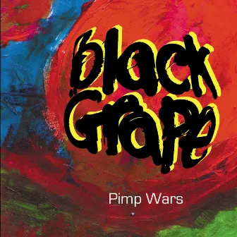 Pimp Wars (Edit) by Black Grape