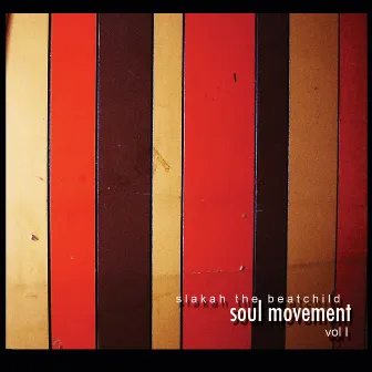 Soul Movement Vol. 1 by Beatchild