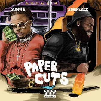 Paper Cuts (ft. Gunna) by 3ohBlack