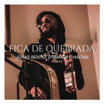 Fica de Quebrada by Jonas Bento