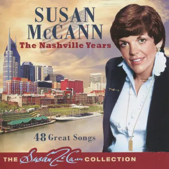 The Nashville Years by Susan McCann