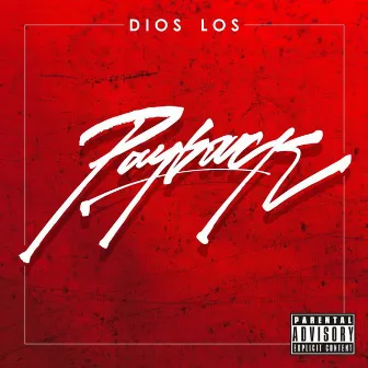 Payback by Dios Los