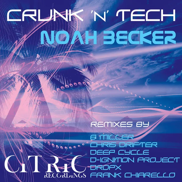 Crunk'n'Tech - D-Ignition Project Remix