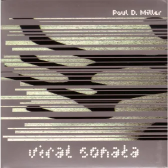 Viral Sonata: An Inventory of Effects by Paul D. Miller