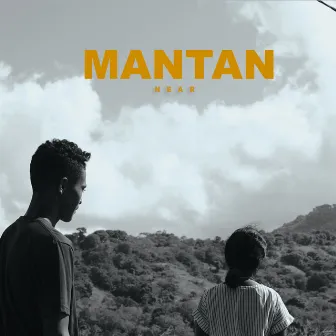 Mantan by Near