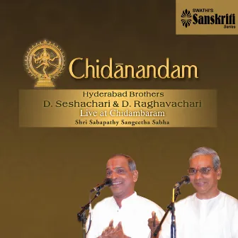 Chidanandam - Hyderabad Brothers (Live at Chidambaram) by Hyderabad Brothers