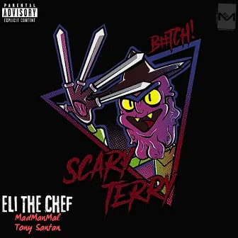 SCARY TERRY (Remastered) by Eli The Chef