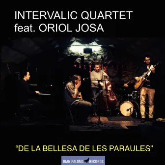 De la Bellesa de les Paraules by Intervàlic Quartet