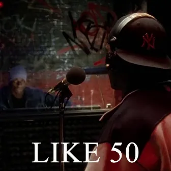 Like 50 by OG J (Wolfgang)