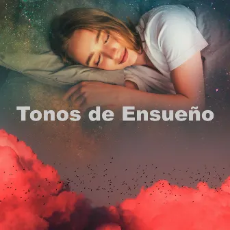 Tonos de Ensueño by Sueño Latino