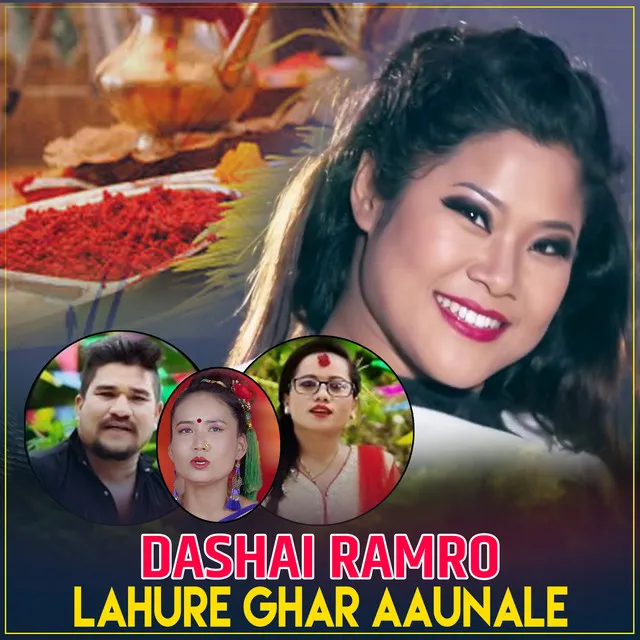 Dashai Ramro Laure Ghar Aaunale