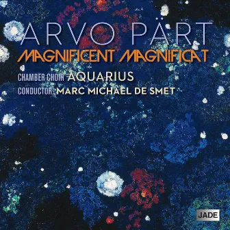 Arvo Pärt: Magnificent Magnificat, 80ème anniversaire by Aquarius