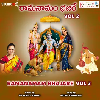 Ramanamam Bhajare, Vol. 2 by Madhu Srinivasan