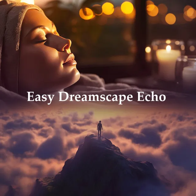 Easy Dreamscape Echo