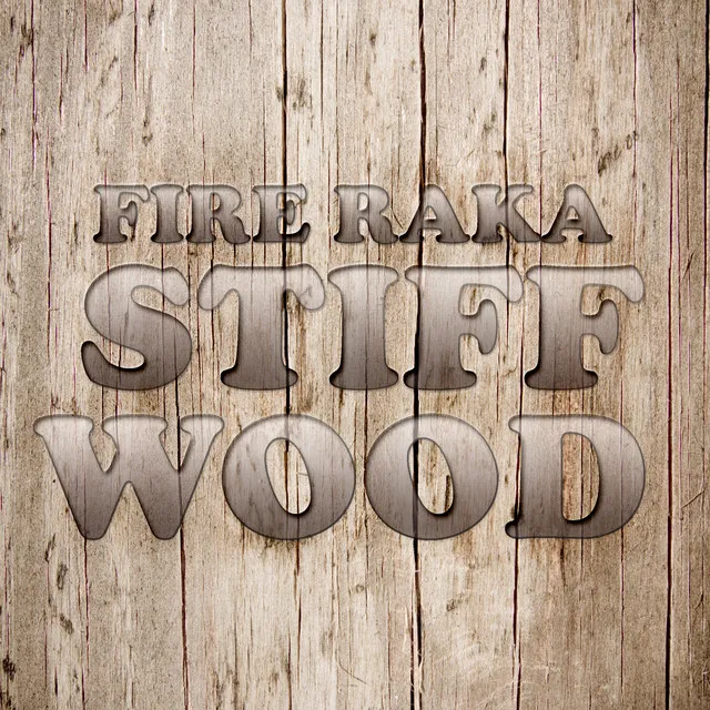 Stiff Wood