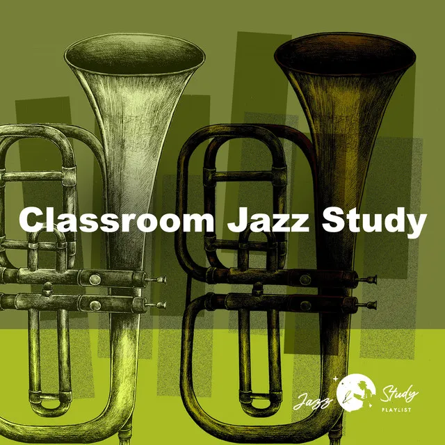 Classroom Jazz Study