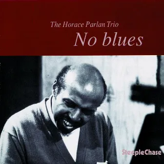 No Blues by Horace Parlan