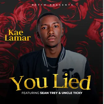 You Lied by Kae Lamar