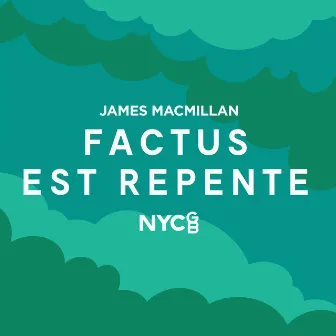 Factus Est Repente by NYCGB Fellowship