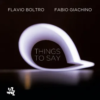 Things To Say by Fabio Giachino