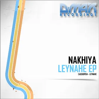 Leynahe EP by Nakhiya