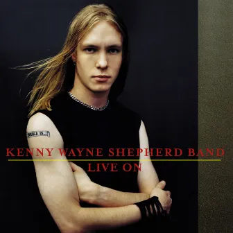 Live On by Kenny Wayne Shepherd