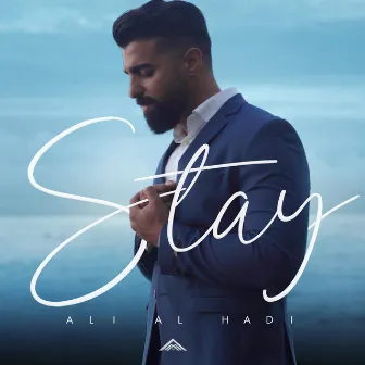 Stay by Ali Al Hadi